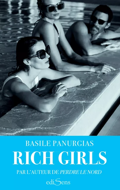 Rich Girls - Basile Panurgias - ediSens