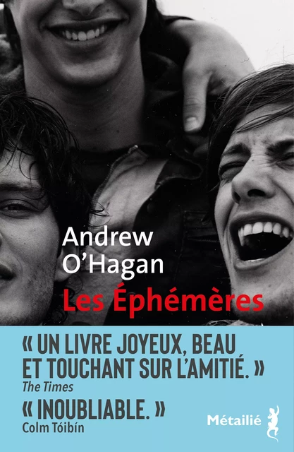 Les Éphémères - Andrew O'Hagan - Métailié