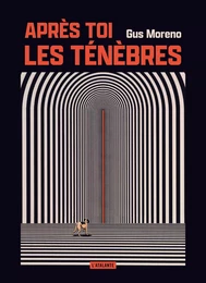 Après toi, les ténèbres