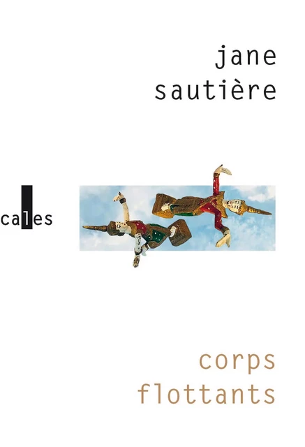 Corps flottants - Jane Sautière - Editions Gallimard