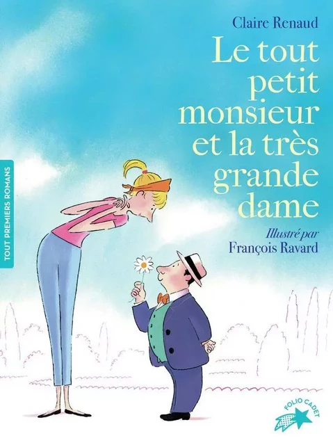 Le tout petit monsieur et la très grande dame - Claire Renaud - Gallimard Jeunesse