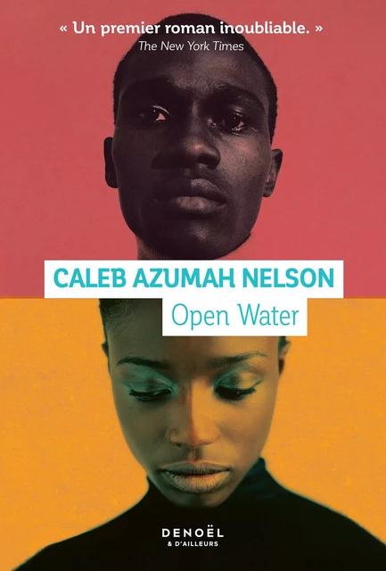 Open Water - Caleb Azumah Nelson - Denoël