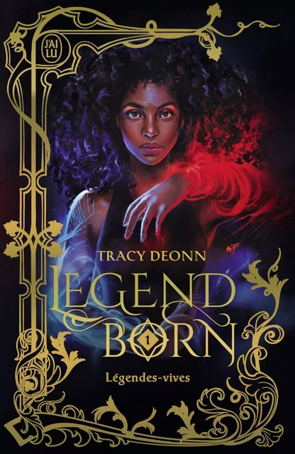 Legendborn (Tome 1) - Légendes-vives - Tracy Deonn - J'ai Lu