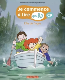 Je commence à lire en BD (CP). L'Île de l'ogre