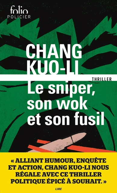 Le sniper, son wok et son fusil - Chang Kuo-Li - Editions Gallimard