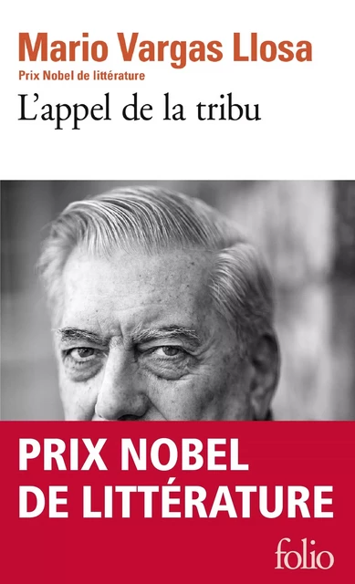 L'appel de la tribu - Mario Vargas Llosa - Editions Gallimard