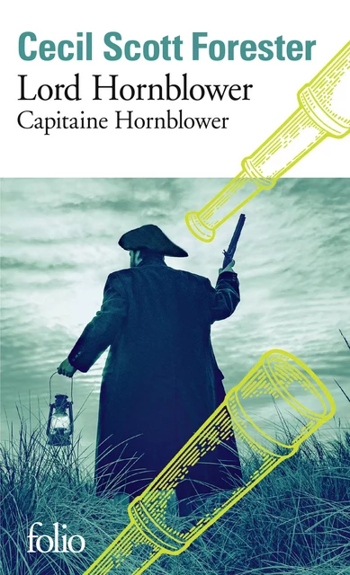 Capitaine Hornblower (Tome 5) - Lord Hornblower - Cecil Scott Forester - Editions Gallimard