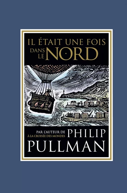 Il était une fois dans le Nord - Philip Pullman - Gallimard Jeunesse