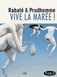 Vive la marée !