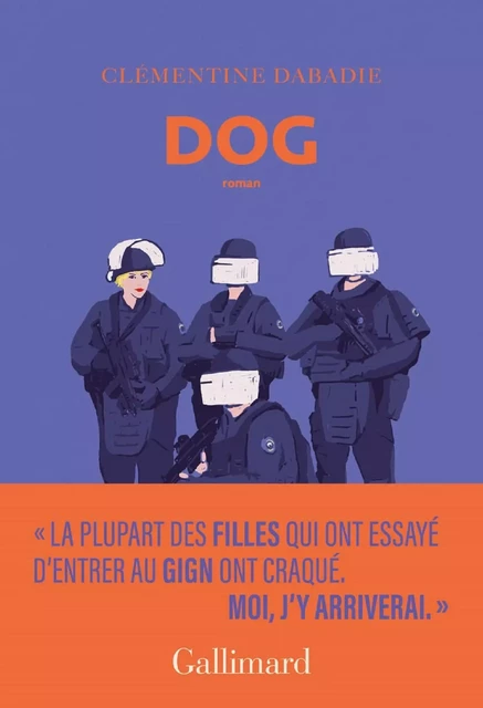 DOG - Clémentine Dabadie - Editions Gallimard