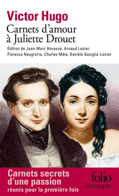 Carnets d'amour à Juliette Drouet - Victor Hugo - Editions Gallimard