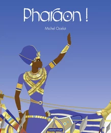 Pharaon !