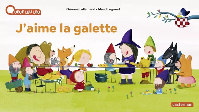 J'aime La Galette - Orianne Lallemand - Casterman Jeunesse