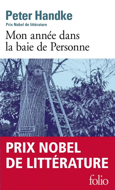 Mon année dans la baie de Personne - Peter Handke - Editions Gallimard