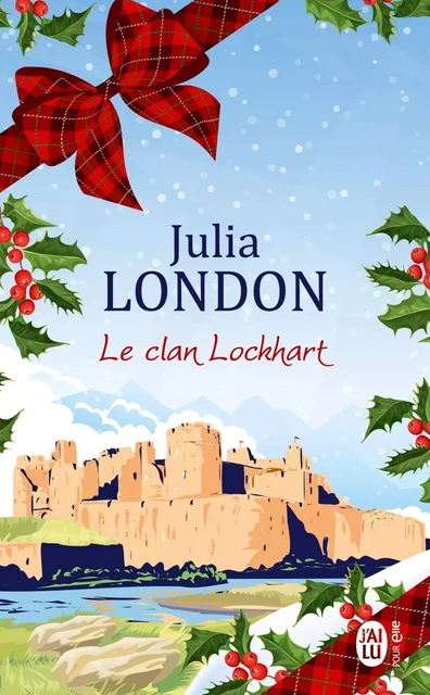 Le clan Lockhart - Julia London - J'ai Lu