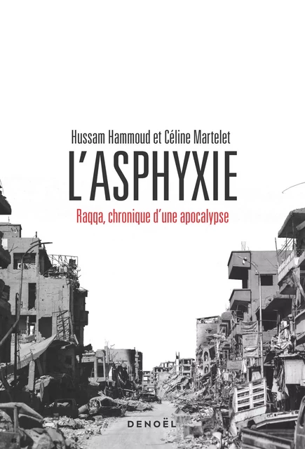 L'Asphyxie - Céline Martelet, Hussam Hammoud - Denoël