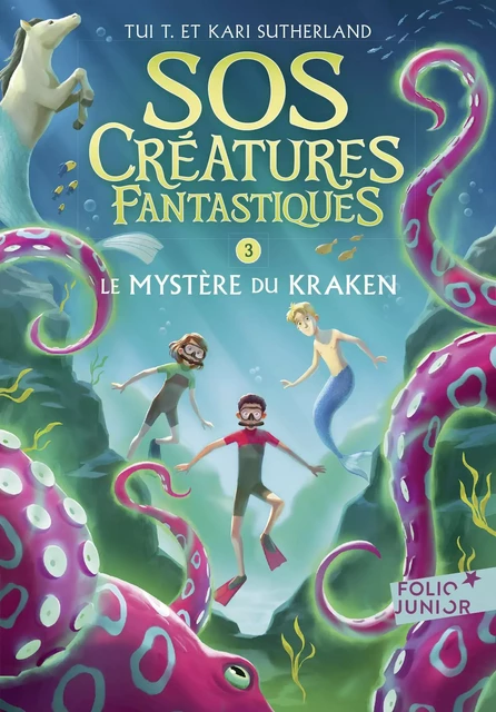 SOS Créatures fantastiques (Tome 3) - Le Mystère du kraken - Tui T. Sutherland, Kari Sutherland - Gallimard Jeunesse