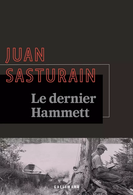 Le dernier Hammett - Juan Sasturain - Editions Gallimard