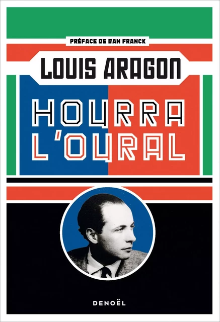 Hourra l'Oural - Louis Aragon - Denoël