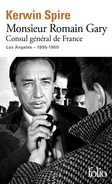 Monsieur Romain Gary. Consul général de France - 1919 Outpost Drive - Los Angeles 28, California - Kerwin Spire - Editions Gallimard