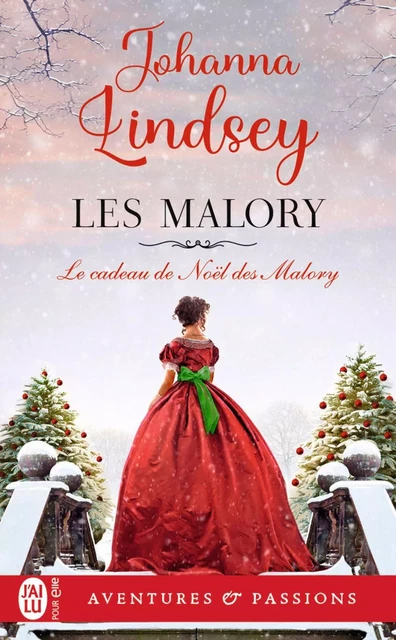 Les Malory (Tome 6) - Le cadeau de Noël des Malory - Johanna Lindsey - J'ai Lu