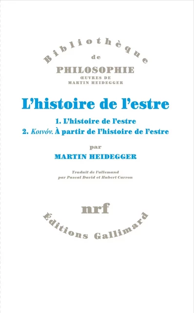 L'histoire de l'estre - Martin Heidegger - Editions Gallimard