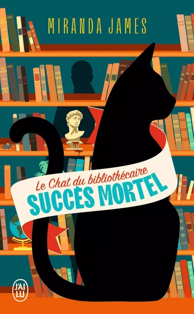 Le chat du bibliothécaire (Tome 1) - Succès mortel - Miranda James - J'ai Lu