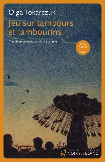 Jeu sur tambours et tambourins - Olga Tokarczuk - Libella