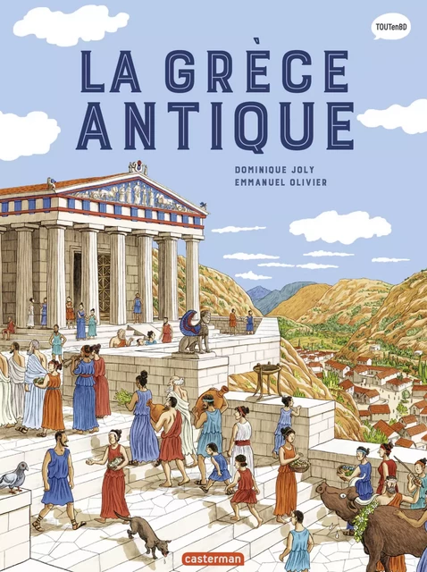 L'Histoire du monde en BD - La Grèce antique - Dominique Joly - Casterman