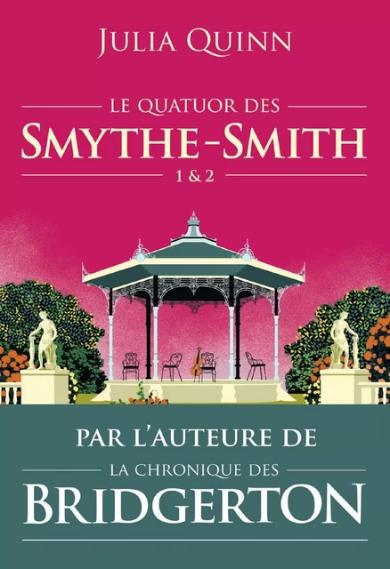 Le quatuor des Smythe-Smith (Tome 1 & 2) - Julia Quinn - J'ai Lu