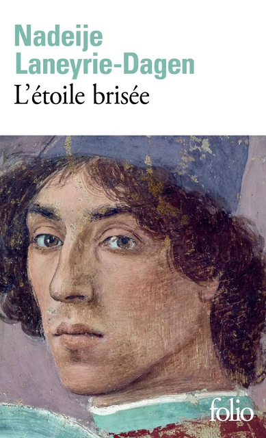 L'étoile brisée - Nadeije Laneyrie-Dagen - Editions Gallimard