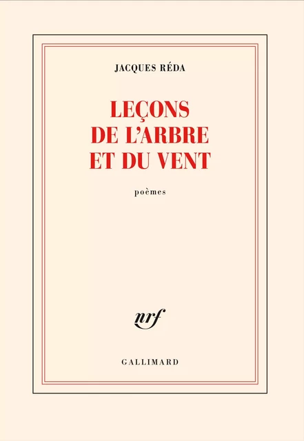 Leçons de l'arbre et du vent - Jacques Réda - Editions Gallimard