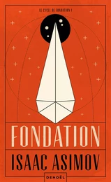 Le cycle de Fondation (Tome 1) - Fondation