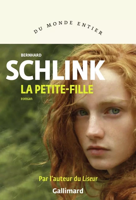 La petite-fille - Bernhard Schlink - Editions Gallimard