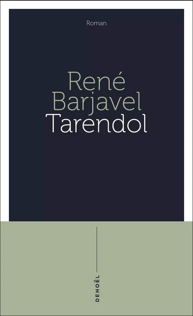 Tarendol - René Barjavel - Denoël