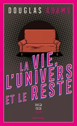 H2G2 (Tome 3) - La vie, l'univers et le reste