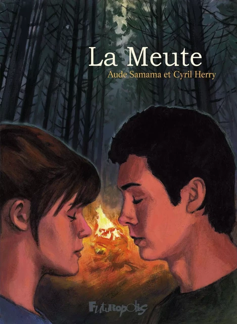 La meute - Aude Samama, Cyril Herry - Éditions Futuropolis