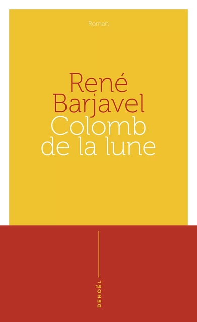 Colomb de la lune - René Barjavel - Denoël