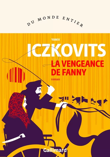 La vengeance de Fanny - Yaniv Iczkovits - Editions Gallimard