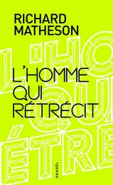 L'homme qui rétrécit