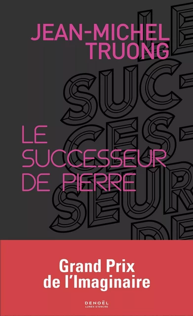 Le Successeur de pierre - Jean-Michel Truong - Denoël