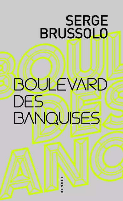 Boulevard des banquises - Serge Brussolo - Denoël