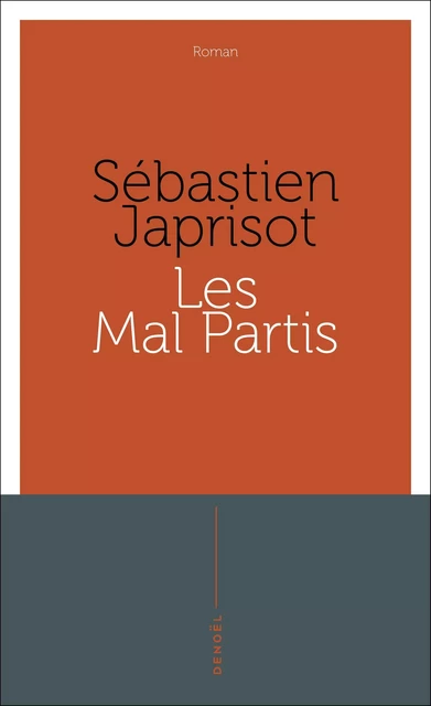 Les mal partis - Sébastien Japrisot - Denoël