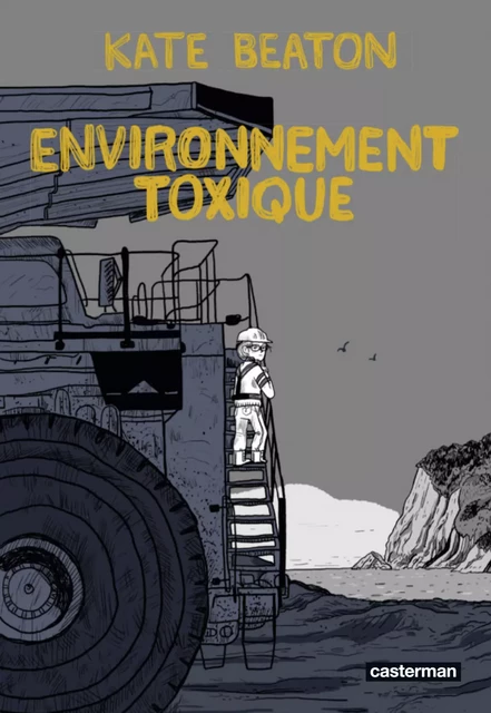 Environnement toxique - Kate Beaton - Casterman