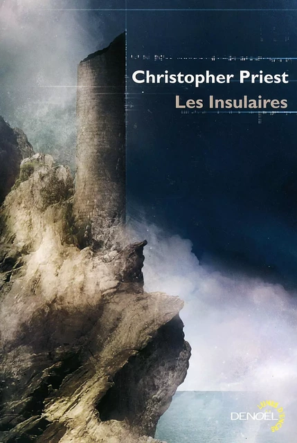 Les Insulaires - Christopher Priest - Denoël