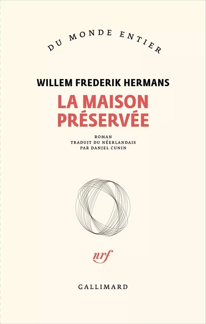 La maison préservée - Willem Frederik Hermans - Editions Gallimard