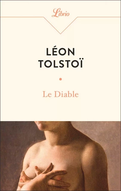 Le Diable - Léon Tolstoï - J'ai Lu