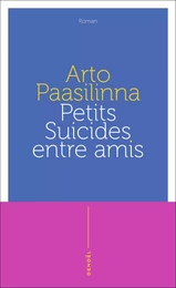 Petits suicides entre amis