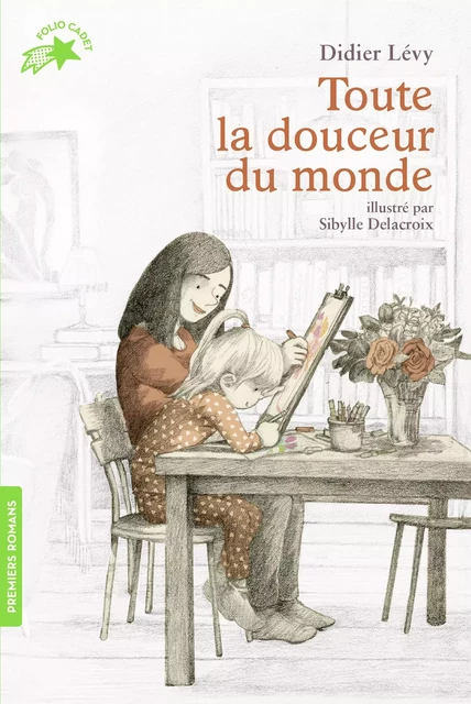 Toute la douceur du monde - Didier Lévy - Gallimard Jeunesse