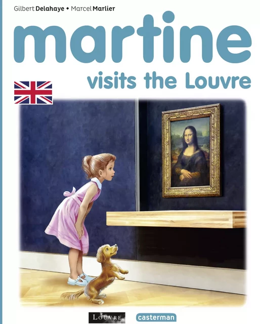 Martine visits the Louvre - Gilbert Delahaye - Casterman Jeunesse